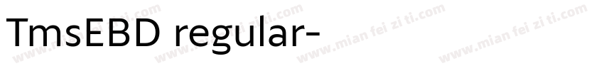 TmsEBD regular字体转换